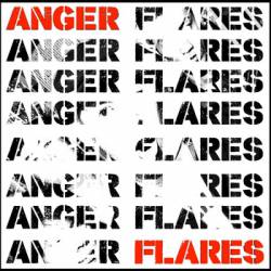 Anger Flares : Anger Flares